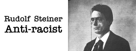Rudolf Steiner anti-raciste