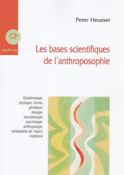heusser bases scientifiques anthroposophie