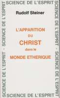 Couverture du livre : L'apparition christ dans le monde &eacute;th&eacute;rique
