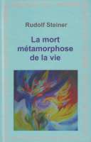 GA182 La mort metamorphose de la vie