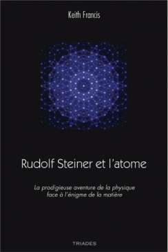 Keith rudolf steiner et atome