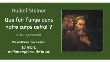 GA182 que fait ange dans corps astral