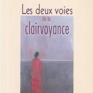 Triades Les deux voies de la clairvoyance Triades Les deux voies de la clairvoyance